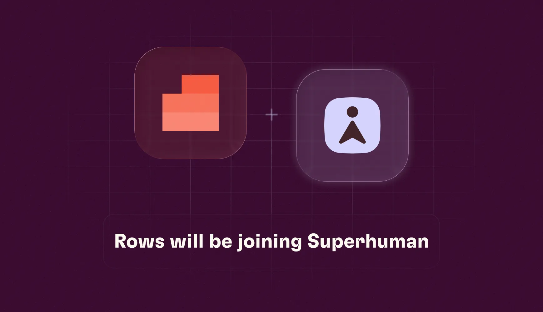 Addio Rows: Superhuman compra e chiude il foglio di calcolo collaborativo
